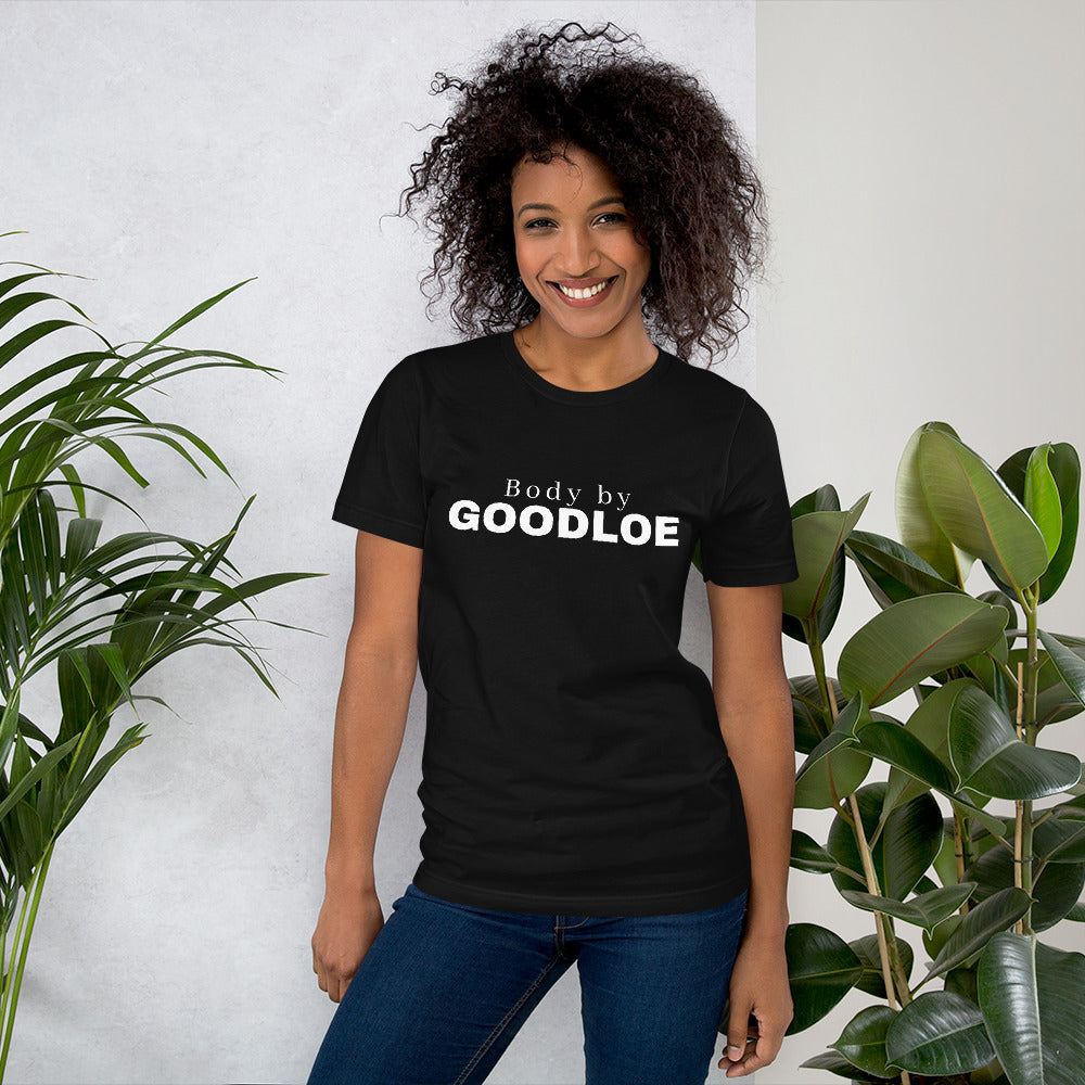 Body by GOODLOE- T-Shirt Unisex