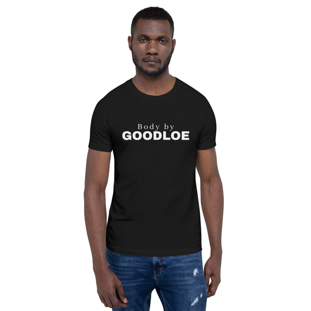 Body by GOODLOE- T-Shirt Unisex